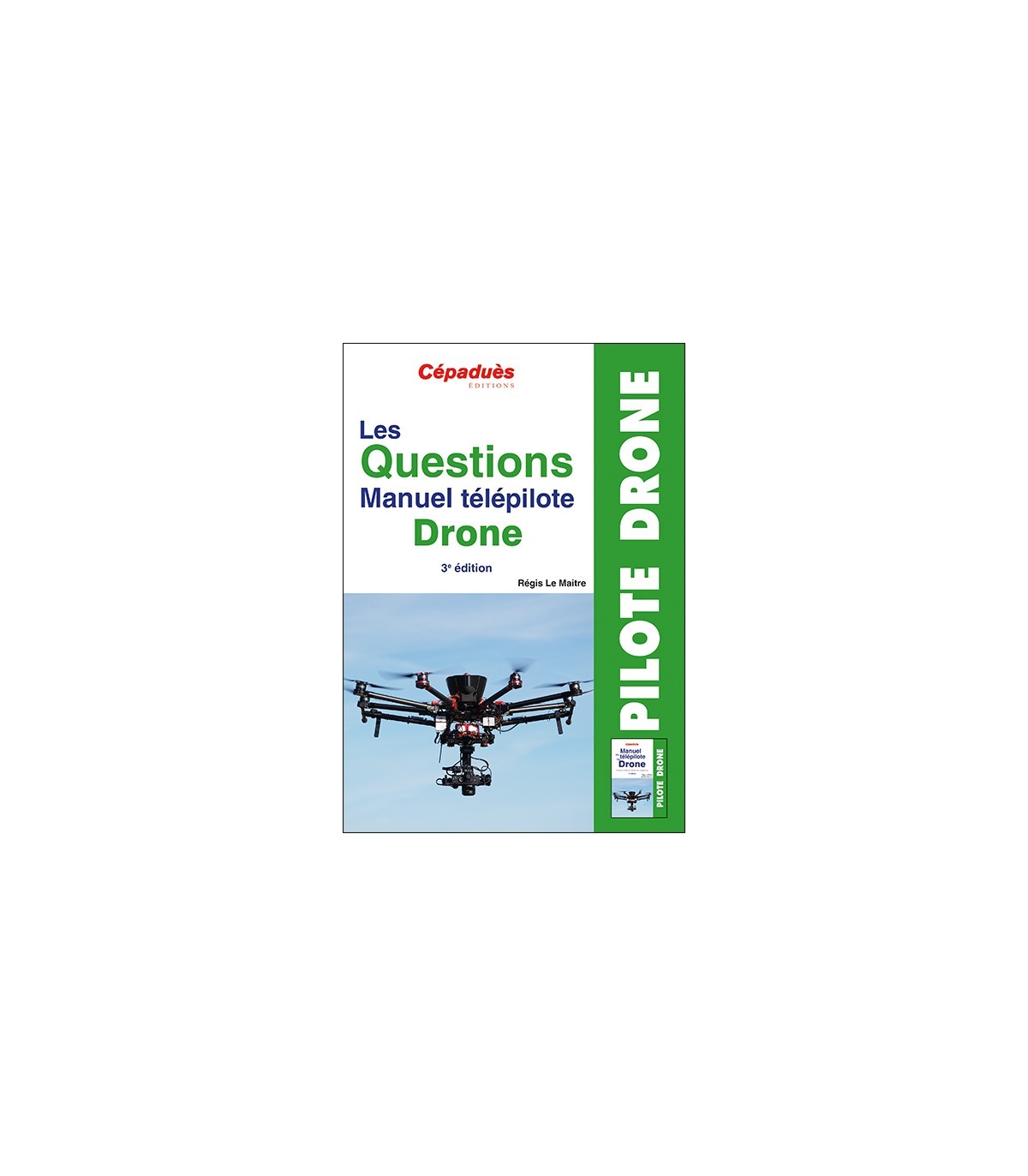 LE DOMANDE MANUALE TÉLÉPILOTE DRONE